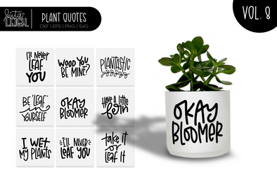Hand Lettered Plant Quotes Vol 8