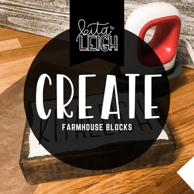 How to make your own Farmhouse Blocks