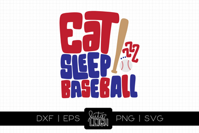 Eat Sleep Baseball | Cut File