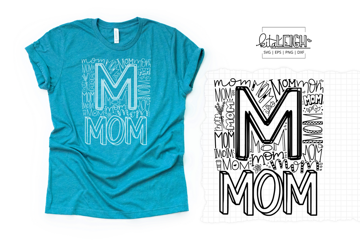 Mom Typography – Kitaleigh LLC