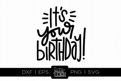 It's Your Birthday | Cut File