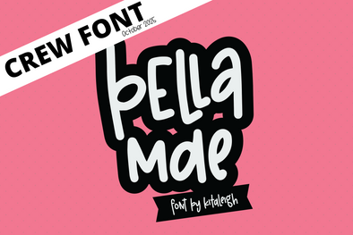 Bella Mae Kitaleigh Crew Font for October 2025