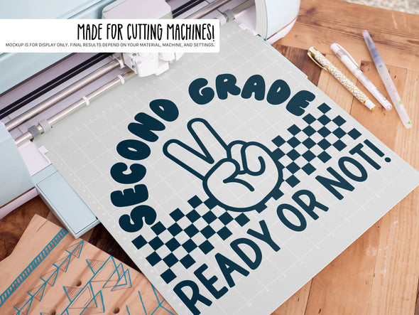 Second Grade Ready or Not SVG | Back-to-School & Teacher Craft Design