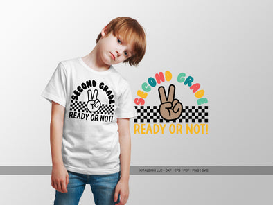 Second Grade Ready or Not SVG | Back-to-School & Teacher Craft Design
