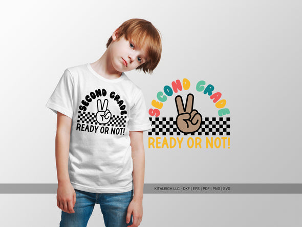 Second Grade Ready or Not SVG | Back-to-School & Teacher Craft Design