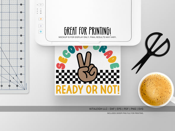 Second Grade Ready or Not SVG | Back-to-School & Teacher Craft Design