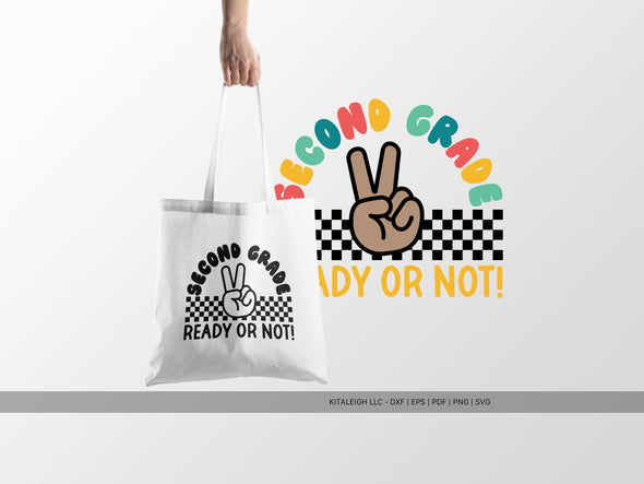 Second Grade Ready or Not SVG | Back-to-School & Teacher Craft Design