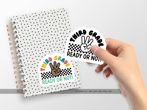 Third Grade Ready or Not SVG | Cute Teacher & Classroom SVG