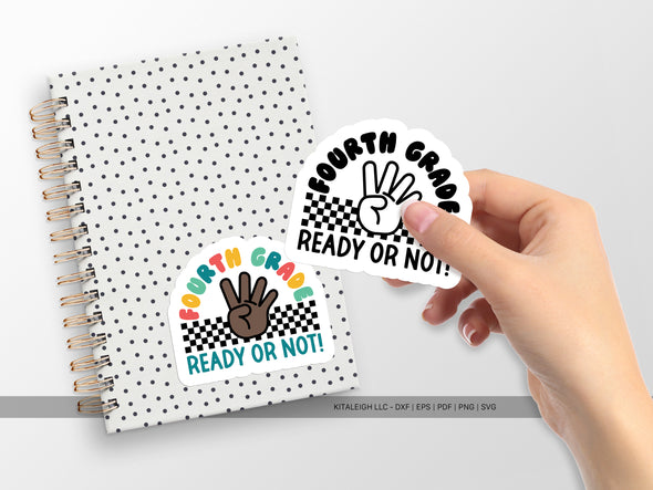 Fourth Grade Ready or Not SVG | Cute Classroom & Teacher Design