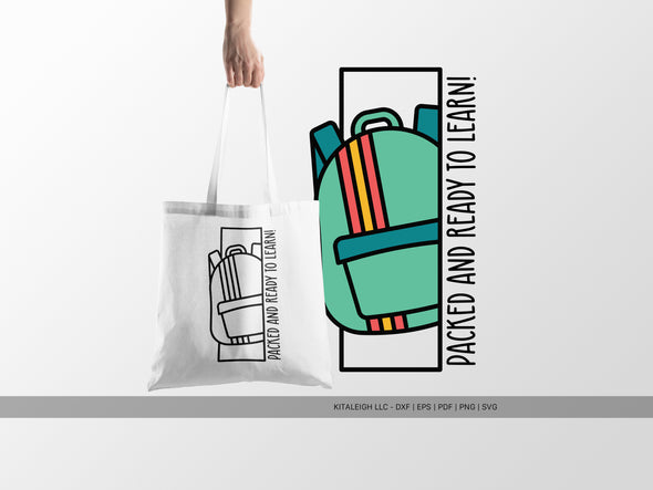 Packed and Ready to Learn SVG | Back-to-School & Teacher Craft Design
