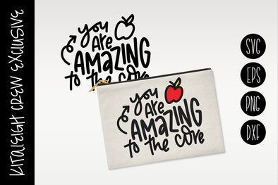 You are Amazing to the Core, Cut File