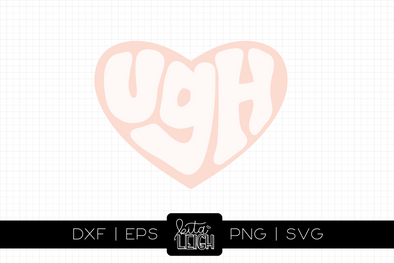 Ugh Heart | Cut File