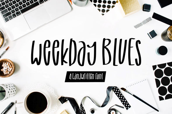 Weekday Blues