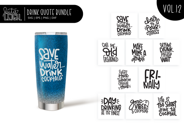 Drinking Designs Vol 12 | Hand Lettered Cut Files