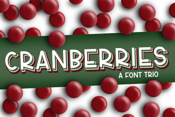 Cranberries a fun Font Trio