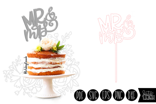 Mr and Mrs Cake Topper SVG