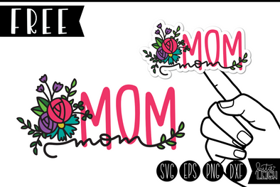 FREE Floral Mom SVG for Vinyl Cutting and Stickers