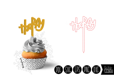 Hooray Cupcake Topper SVG
