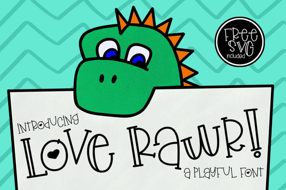 Love Rawr with FREE SVG