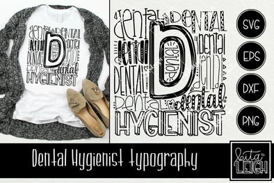 Dental Hygienist Typography