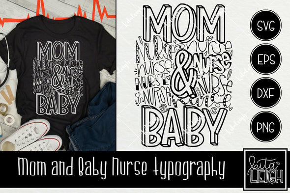 Mom and Baby Nurse Typography