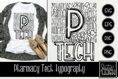 Pharmacy Tech Typography