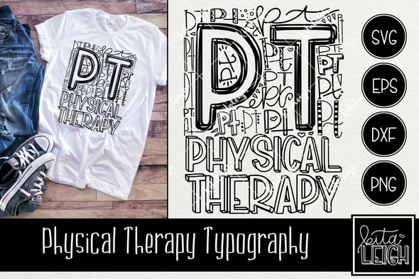 Physical Therapy PT Typography