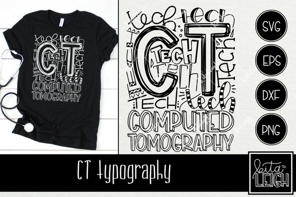 Computed Tomography Tech CT Typography