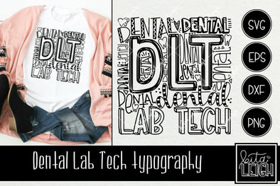 Dental Lab Tech Typography