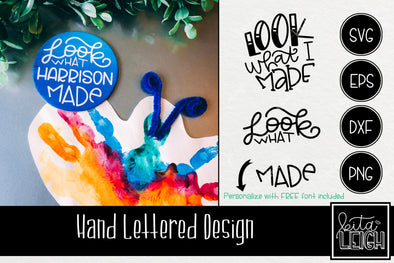 Look What Made Hand Lettered Rounds SVG with FREE Font
